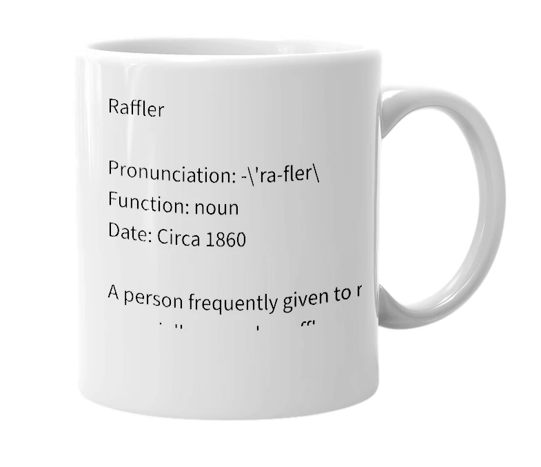 White mug with the definition of 'Raffler'