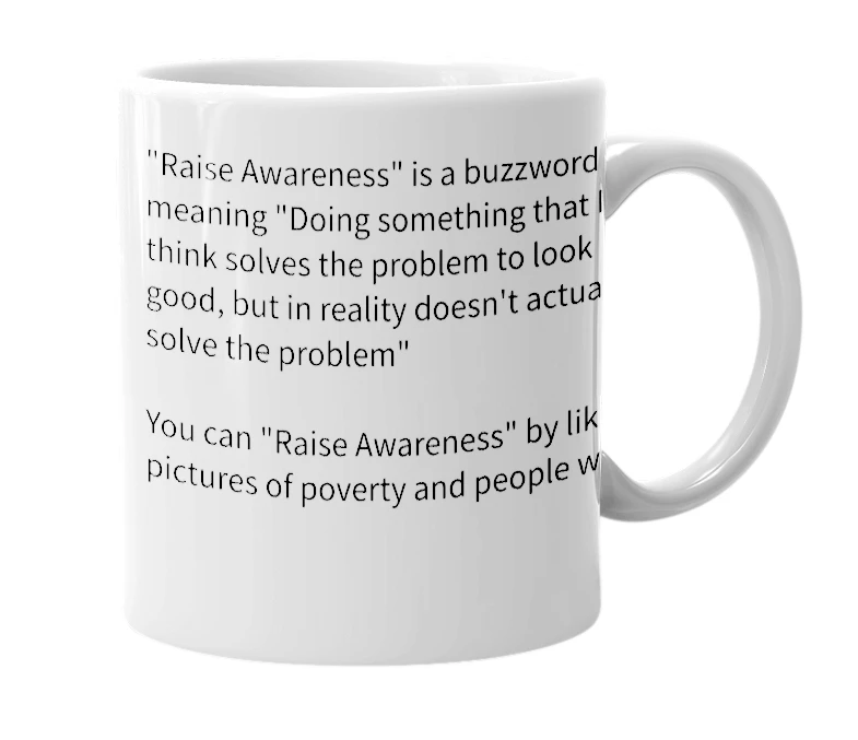 White mug with the definition of 'Raising awareness'