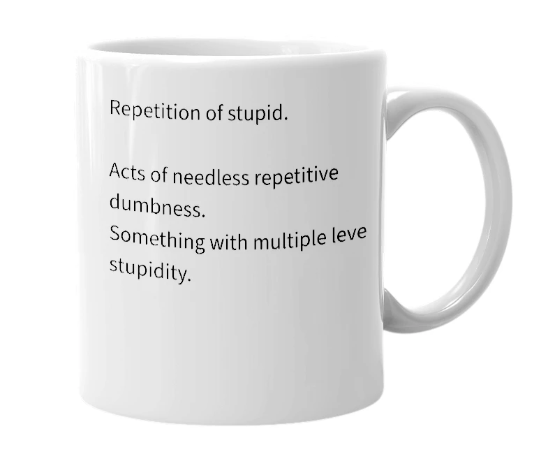 White mug with the definition of 'Redumdancy'