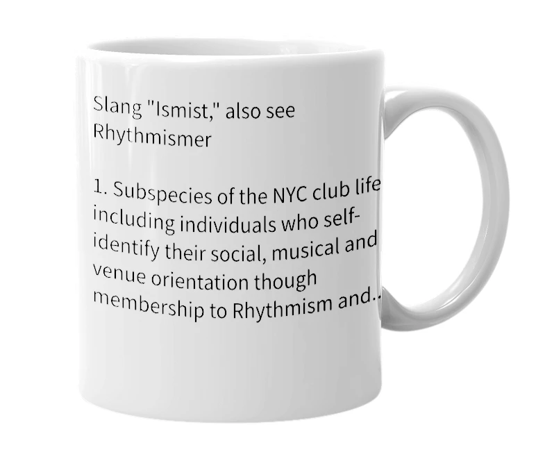 White mug with the definition of 'Rhythmismist'
