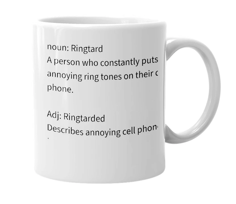 White mug with the definition of 'Ringtard'