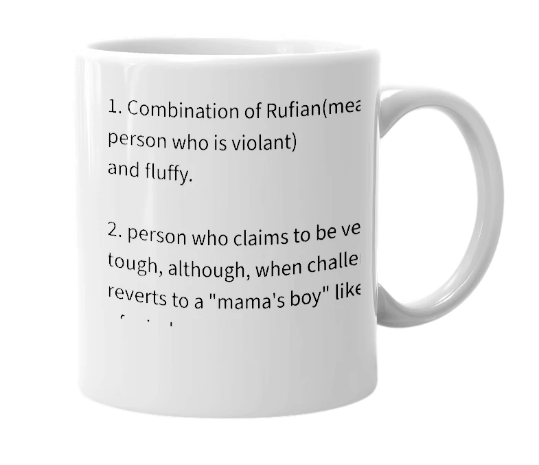 White mug with the definition of 'Ruflufian'