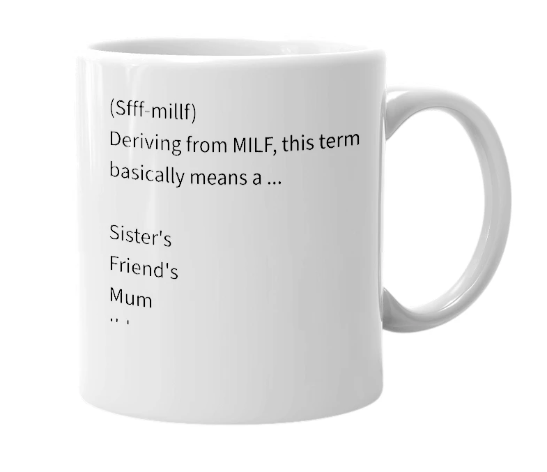 White mug with the definition of 'SFMILF'