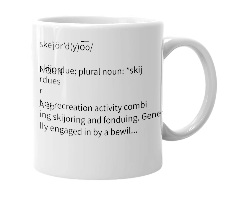 White mug with the definition of 'SKIJORDUE'