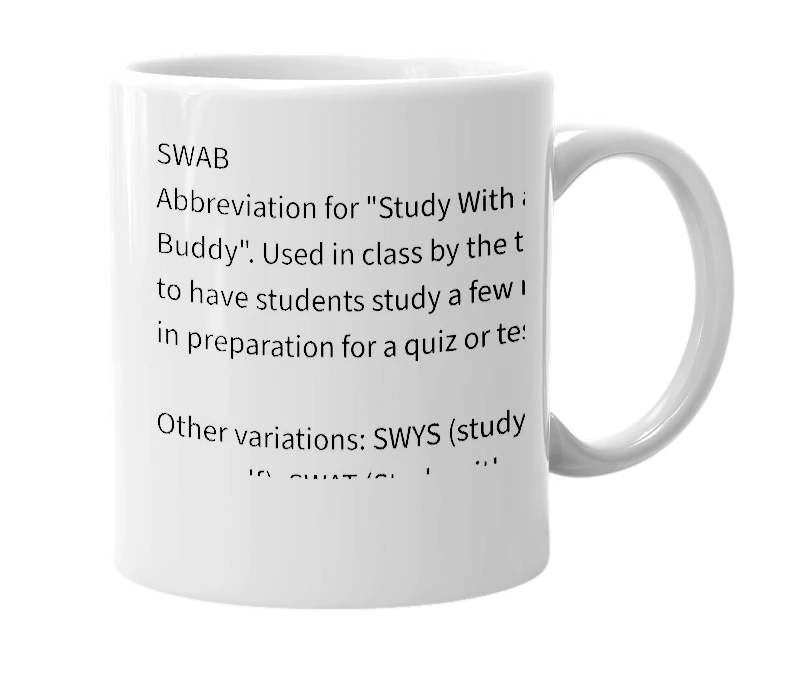 White mug with the definition of 'SWAB'