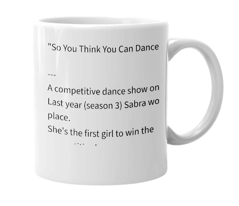White mug with the definition of 'SYTYCD'