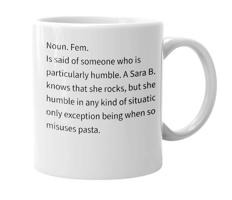 White mug with the definition of 'Sara B.'