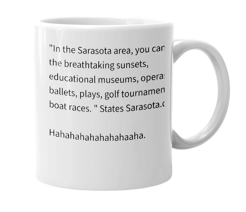 White mug with the definition of 'Sarasota'