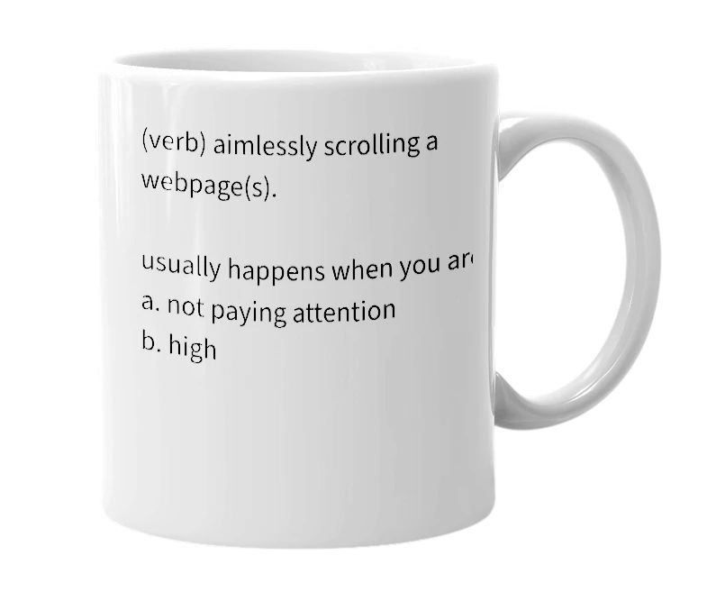 White mug with the definition of 'Scrolling'