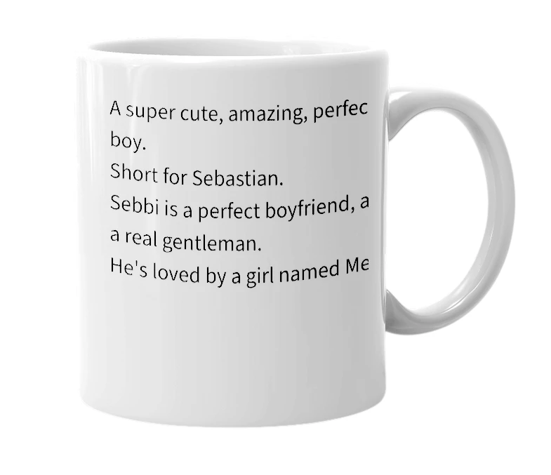 White mug with the definition of 'Sebbi'