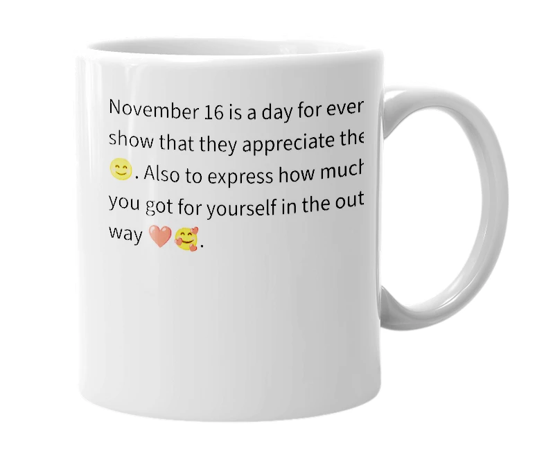White mug with the definition of 'Self appreciation day'