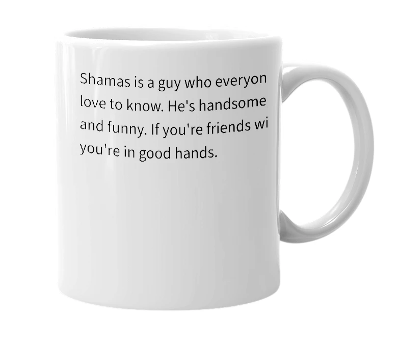 White mug with the definition of 'Shamas'
