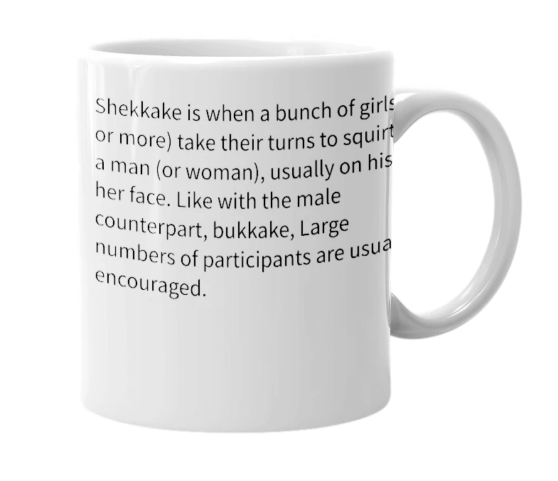 White mug with the definition of 'Shekkake'