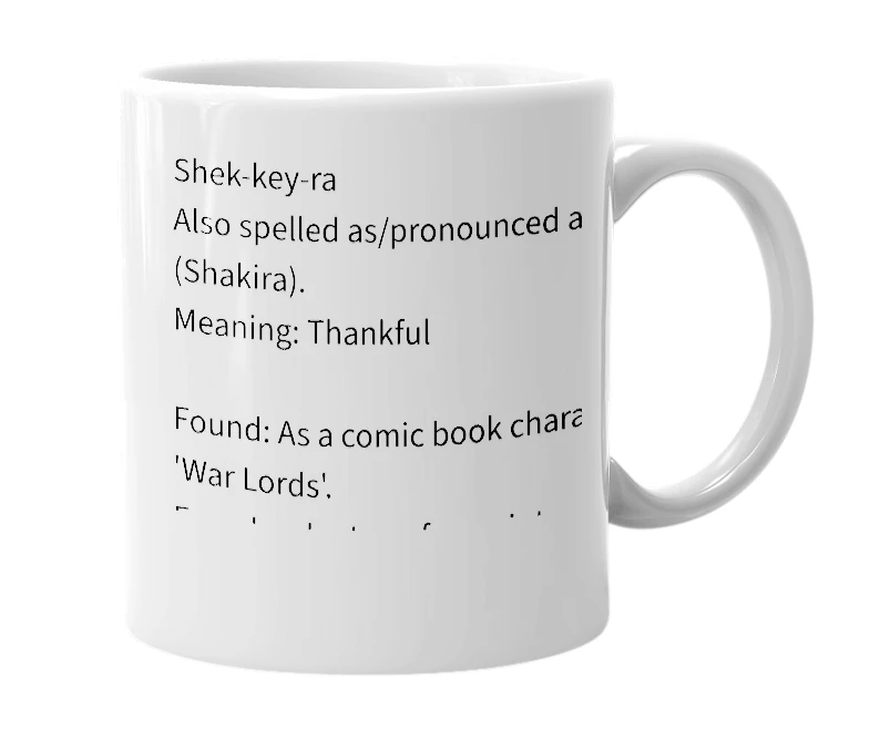 White mug with the definition of 'Shekyra'