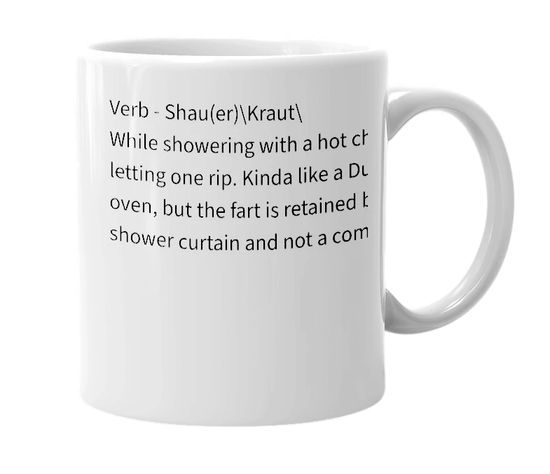 White mug with the definition of 'Showerkraut'