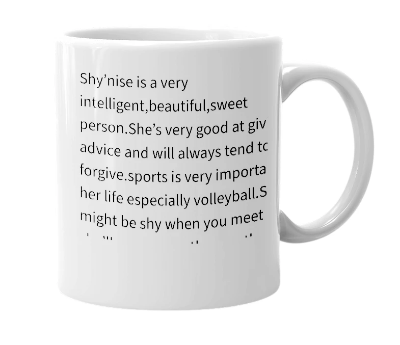 White mug with the definition of 'Shy’nise'