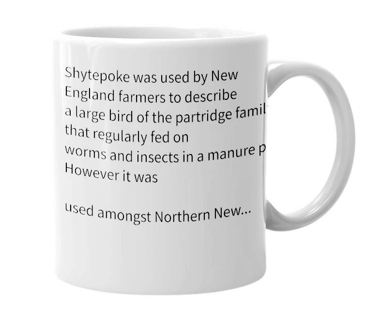 White mug with the definition of 'Shytepoke'