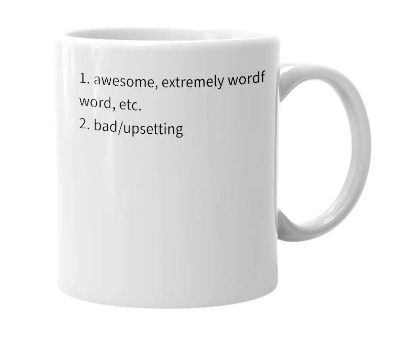 White mug with the definition of 'Sick'