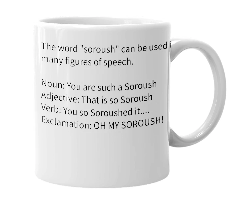 White mug with the definition of 'Soroush'