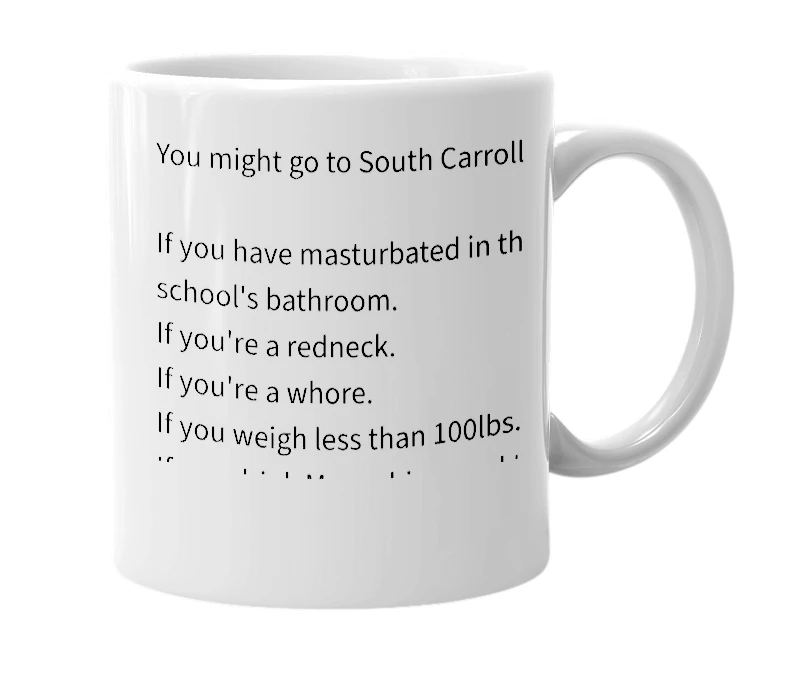 White mug with the definition of 'South Carroll High School'