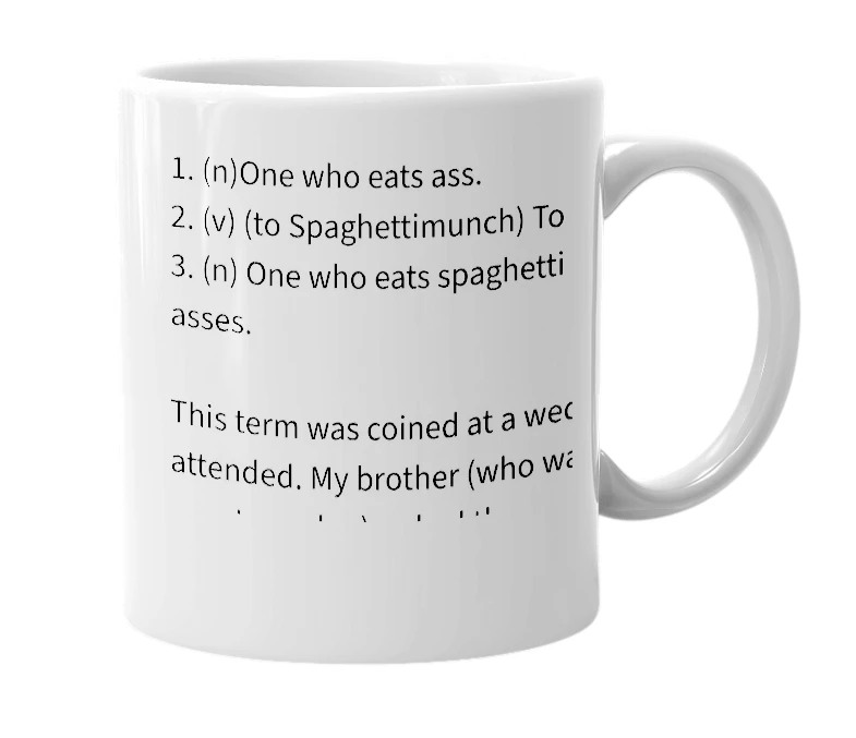 White mug with the definition of 'Spaghettimuncher'