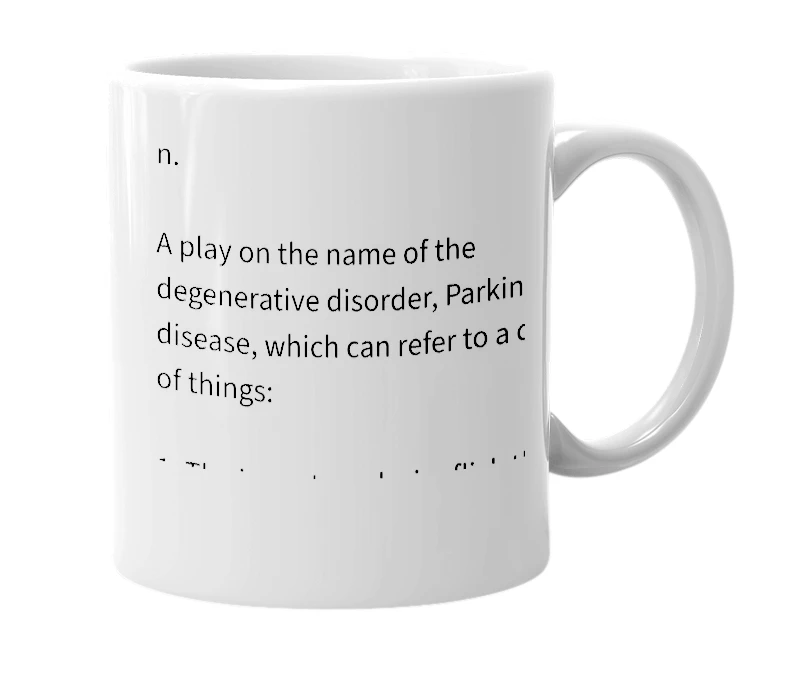 White mug with the definition of 'Sparkinson's'