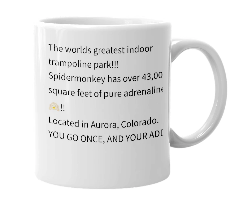 White mug with the definition of 'SpiderMonkey Extreme Air Sports'