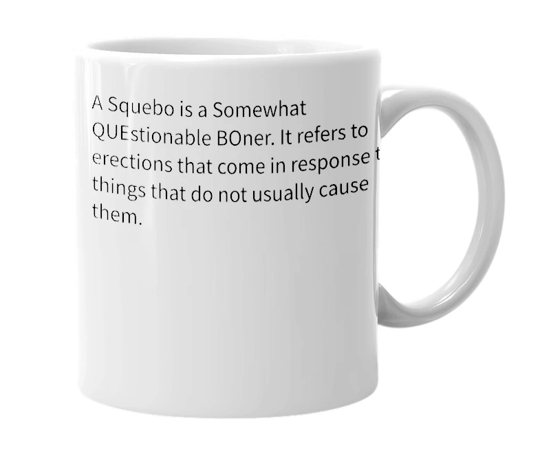 White mug with the definition of 'Squebo'