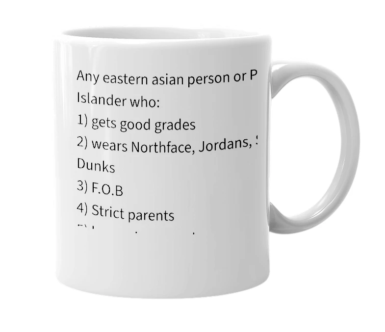 White mug with the definition of 'Stereotypical Asian'