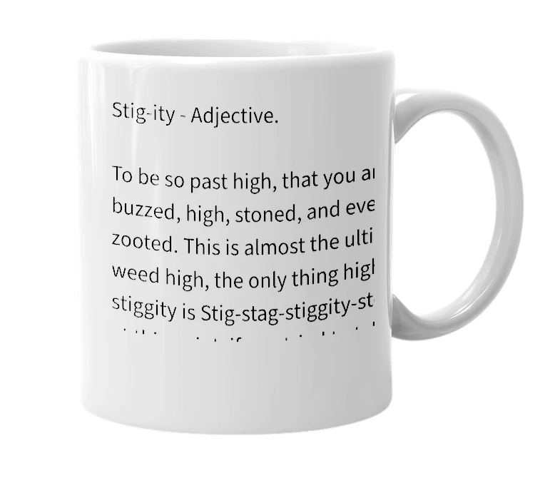 White mug with the definition of 'Stiggity'
