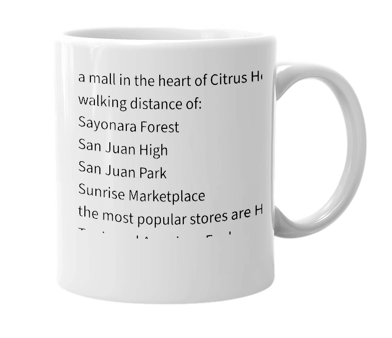 White mug with the definition of 'Sunrise Mall'