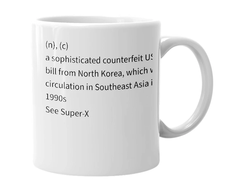 White mug with the definition of 'Super-K'