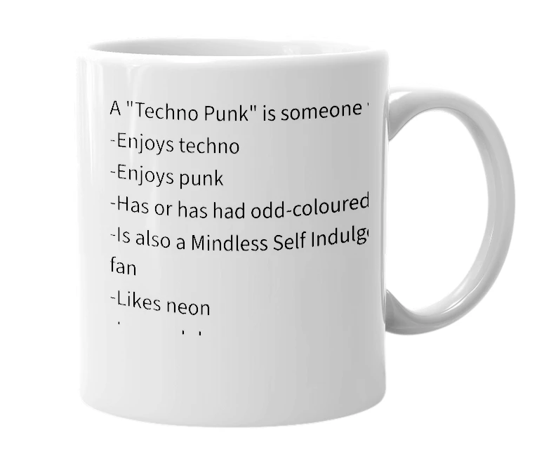 White mug with the definition of 'Techno Punk'