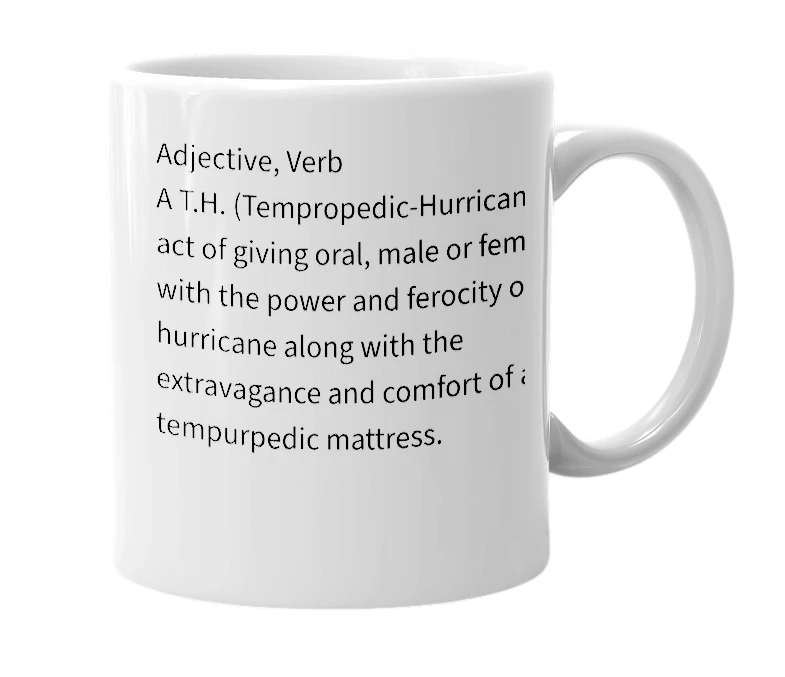 White mug with the definition of 'Tempropedic-Hurricane'