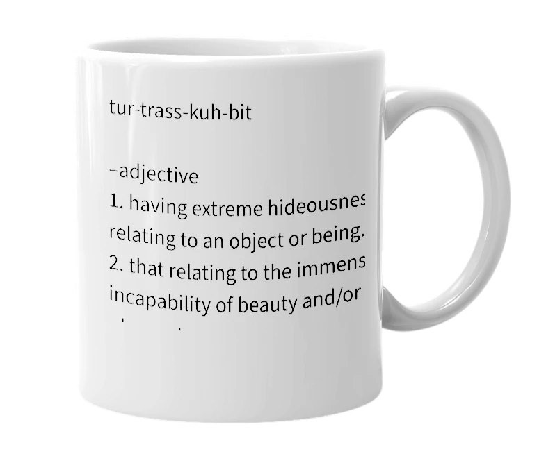 White mug with the definition of 'Tertrascabit'