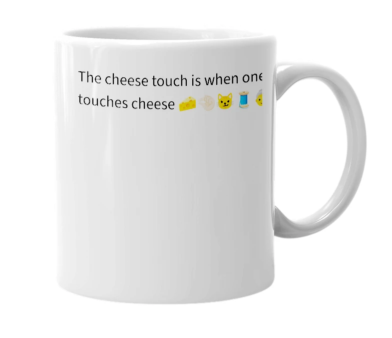 White mug with the definition of 'The cheese touch'