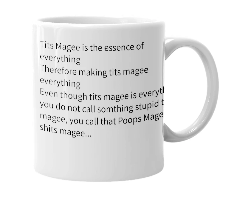 White mug with the definition of 'Tits Magee'