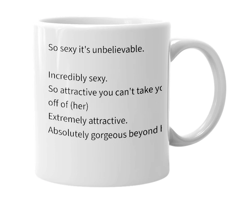 White mug with the definition of 'Too Damn Sexy'