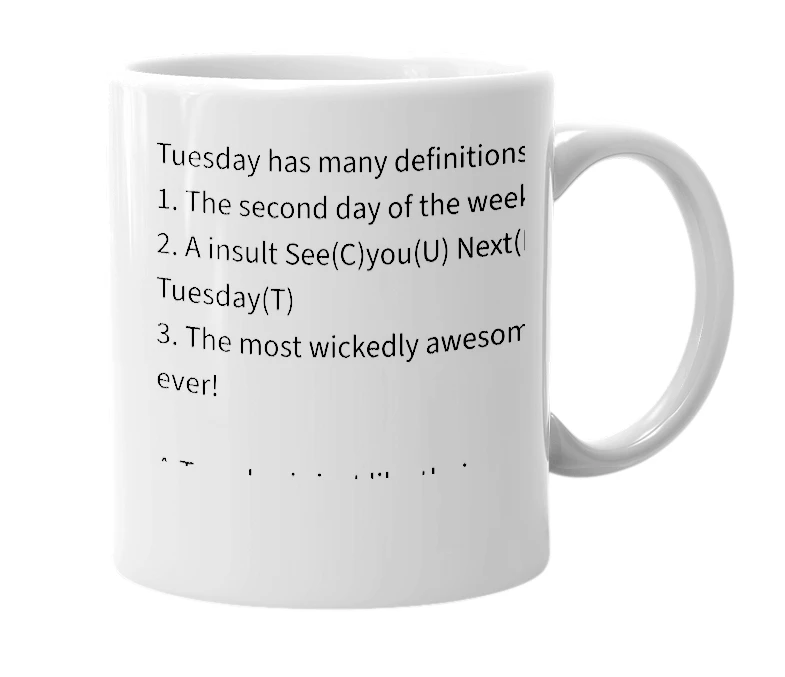 White mug with the definition of 'Tuesday'