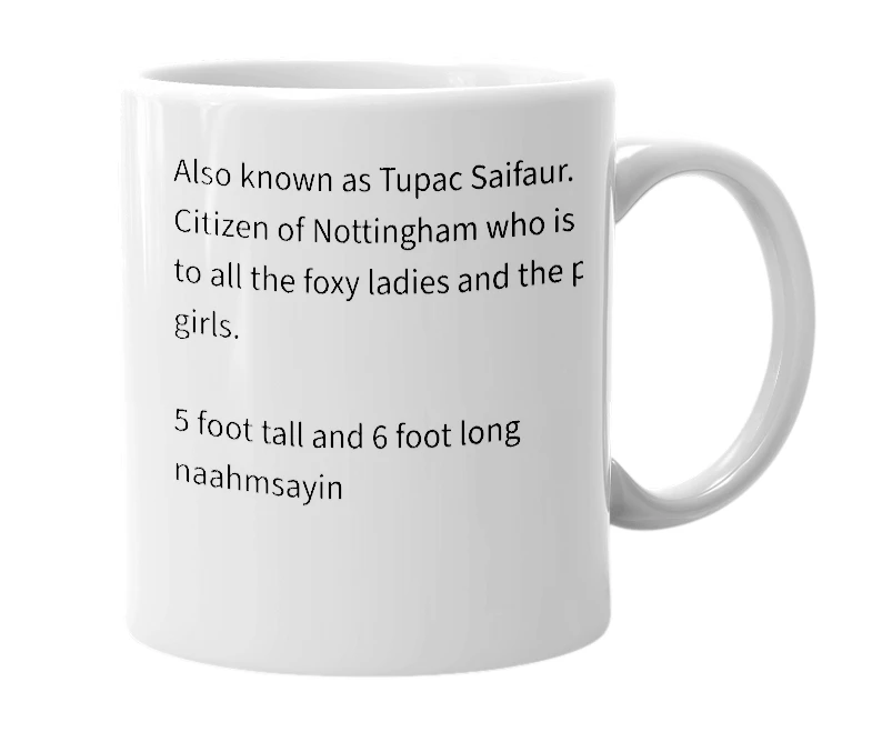 White mug with the definition of 'Tupac Sa-four'