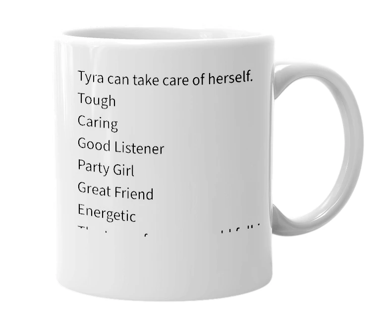 White mug with the definition of 'Tyra'