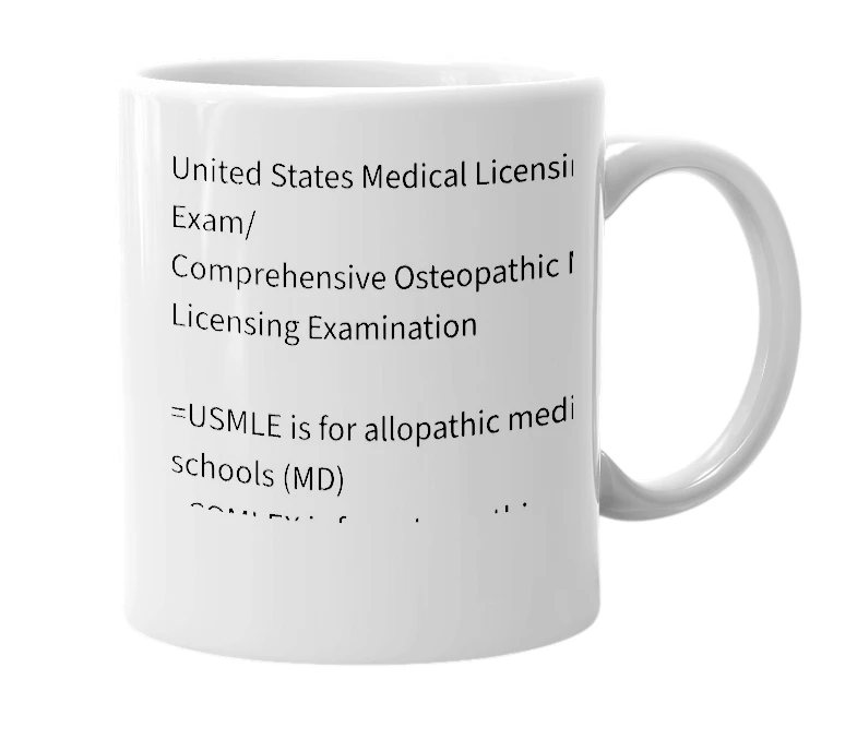 White mug with the definition of 'USMLE/ COMLEX'