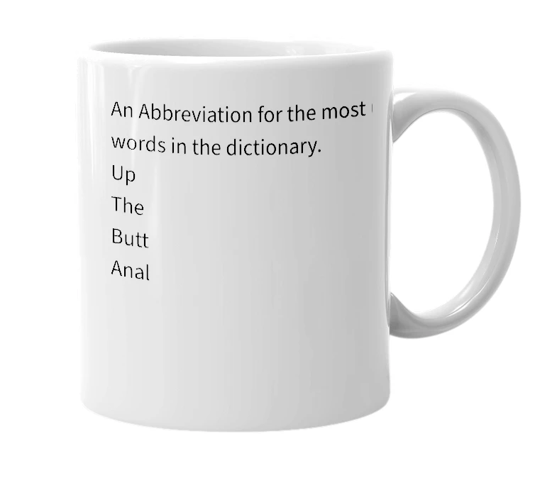 White mug with the definition of 'UTBA'