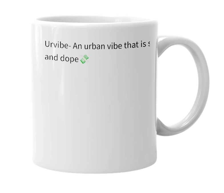 White mug with the definition of 'Urvibe'