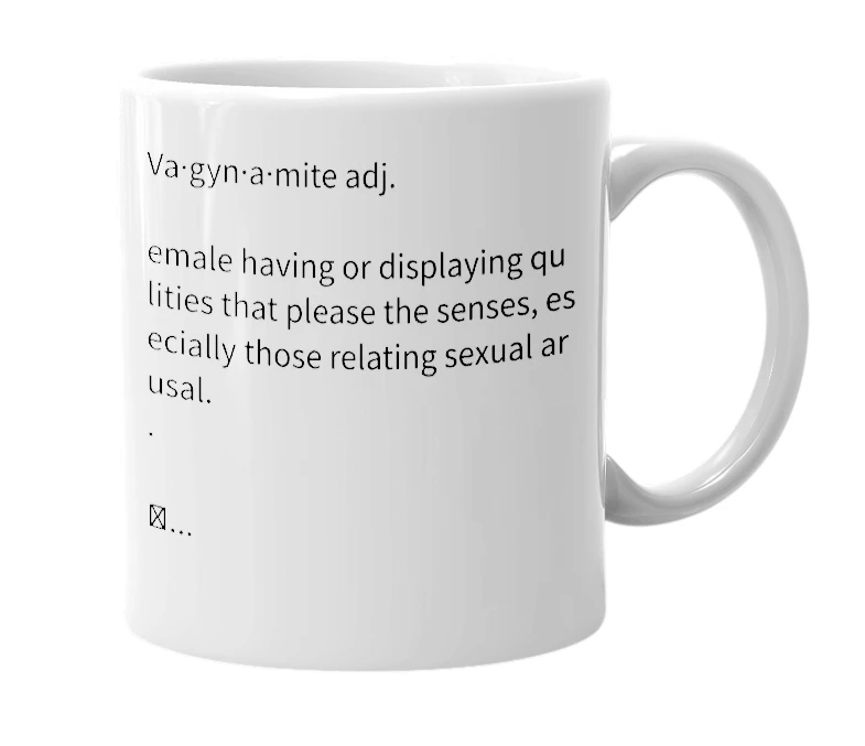 White mug with the definition of 'Vagynamite'