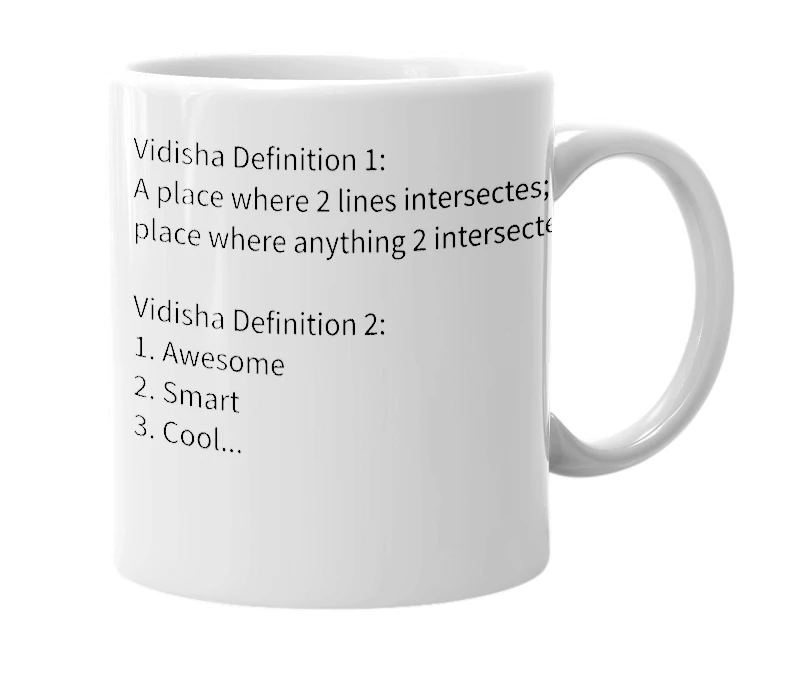 White mug with the definition of 'Vidisha'