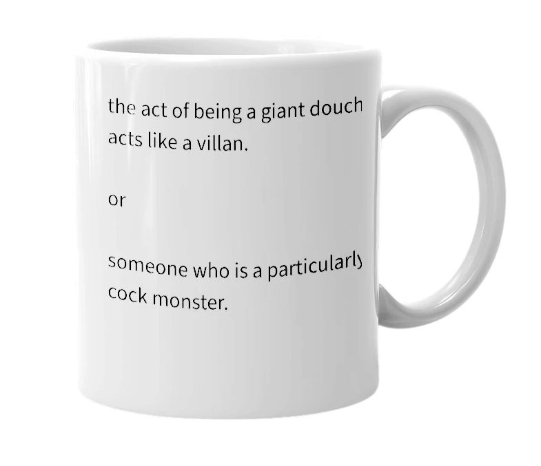 White mug with the definition of 'Villanous'