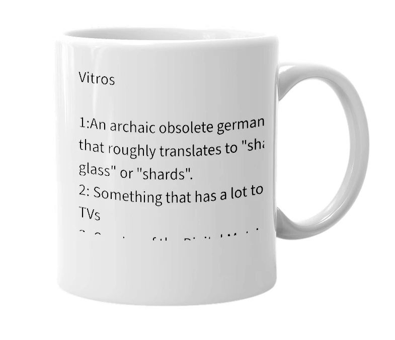 White mug with the definition of 'Vitros'