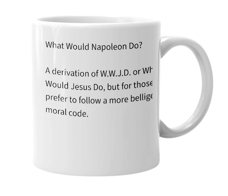 White mug with the definition of 'W.W.N.D.'