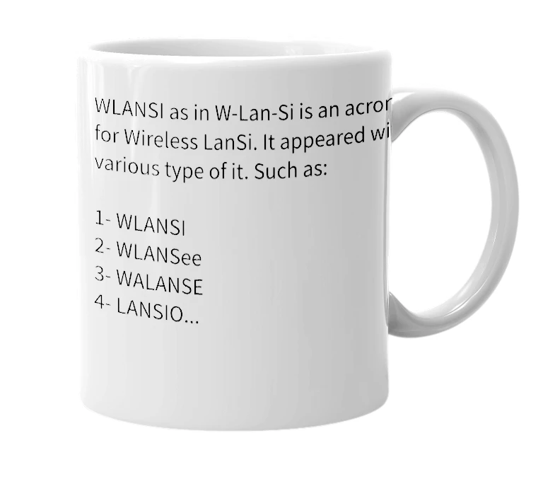 White mug with the definition of 'WLANSI'